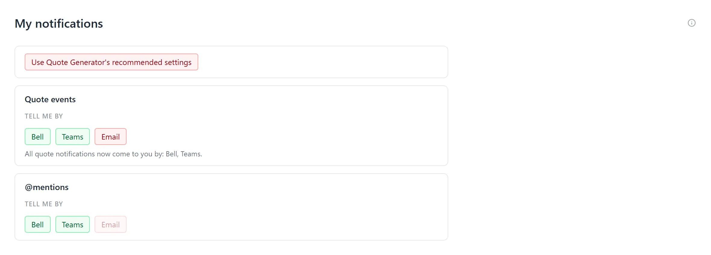 My notifications in Quote Generator: Use Quote Generator’s recommended settings, then Quote events with Bell and Teams on and Email off and the line saying quote notifications now come by Bell and Teams, then @mentions with Bell and Teams on and Email greyed out