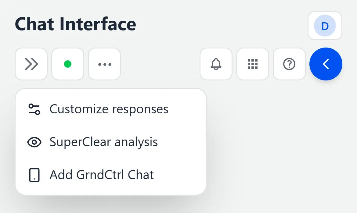 GrndCtrl chat on a phone with the More chat tools menu open, listing Customize responses, SuperClear analysis and Add GrndCtrl Chat